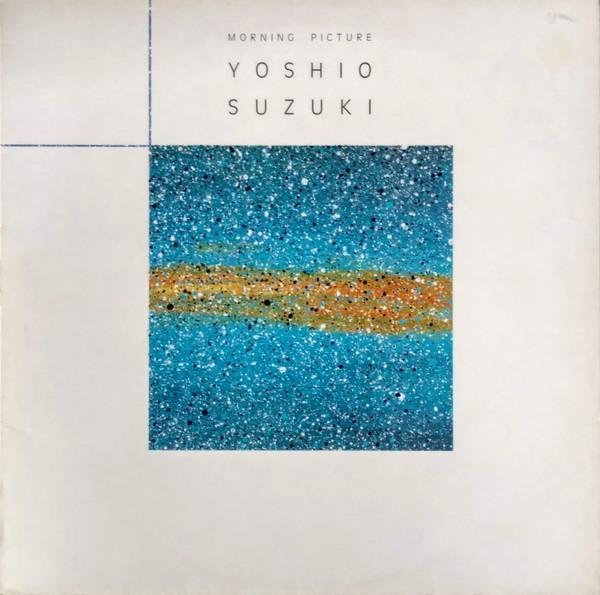 Yoshio Suzuki - Morning Picture
