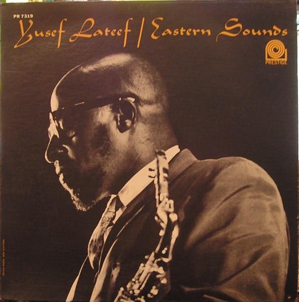 Yusef Lateef - Eastern Sounds