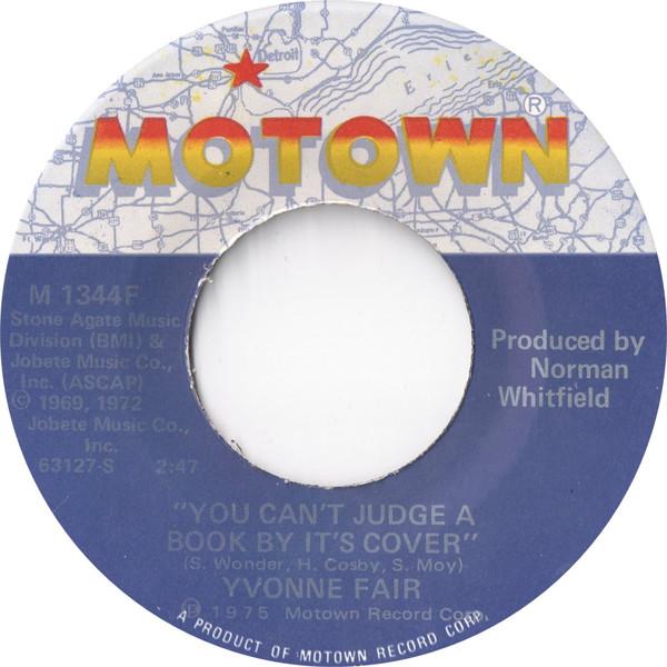 Yvonne Fair - You Can't Judge A Book By It's Cover / It's Bad For Me To See You
