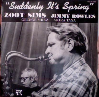 Zoot Sims - Suddenly It's Spring